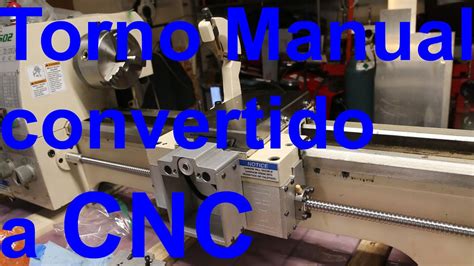 convertir torno convencional a cnc|Cómo convertir un torno manual en CNC con Arduino.